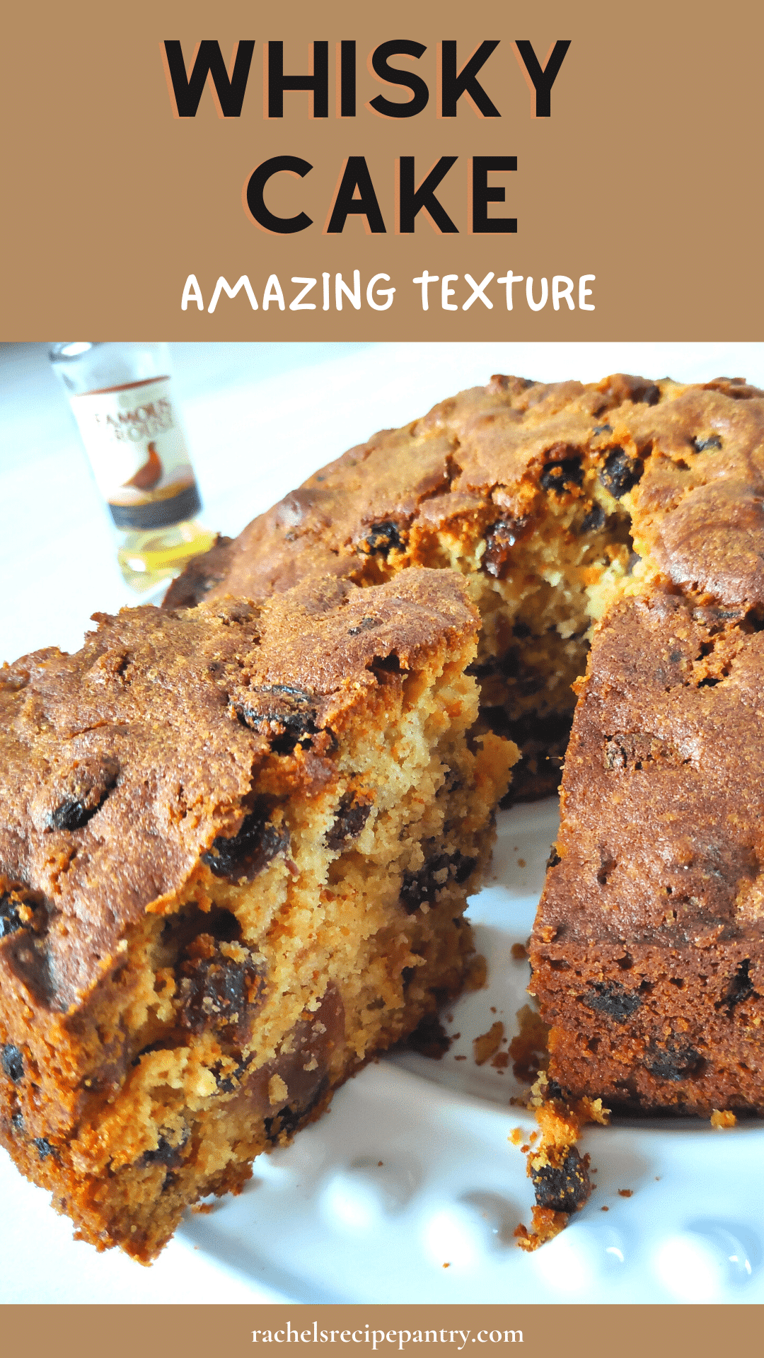 Rich and Moist Whisky Cake Rachel's Recipe Pantry